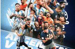 法国阿根廷会师世界杯决赛姆巴佩梅西角逐大力神杯