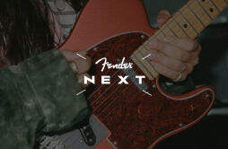 第五届Fender Next 名单公布，全面汇聚影响吉他发展的全球新势力