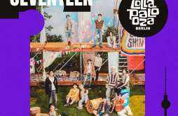 SEVENTEEN将于9月出演'Lollapalooza Berlin'音乐节
