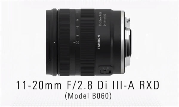 腾龙首款RF卡口镜头11-20mm F/2.8 Di III-A RXD公布